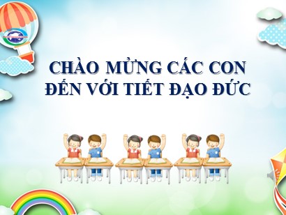 Bài giảng Đạo đức 1 (Cánh diều) - Bài 1: Em với nội quy trường, lớp