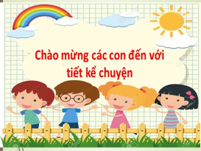 Bài giảng môn Tiếng Việt 1 (Cánh diều) - Bài 122: Kể chuyện: Hoa tặng bà