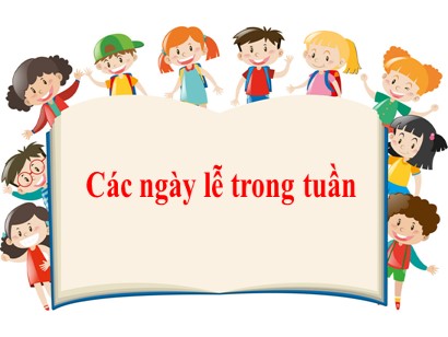 Bài giảng môn Toán học 1 (Cánh diều) - Bài: Các ngày lễ trong tuần