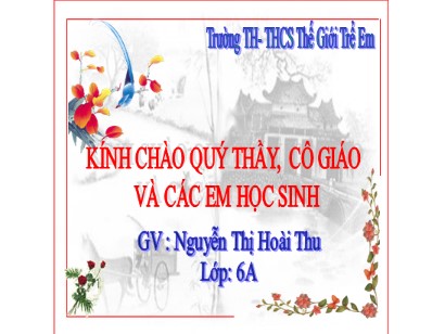 Bài giảng môn Toán Lớp 6 (Cánh diều) - Chuyên đề 1: Số tự nhiên - Bài 2: Tập hợp các số tự nhiên - Nguyễn Thị Hoài Thu