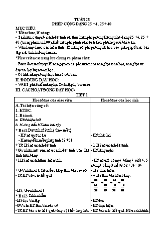 Giáo án Buổi 2 môn Tiếng Việt Lớp 2 (Cánh diều) - Tuần 28 - Bài: Phép cộng dạng 25+4 , 25+40