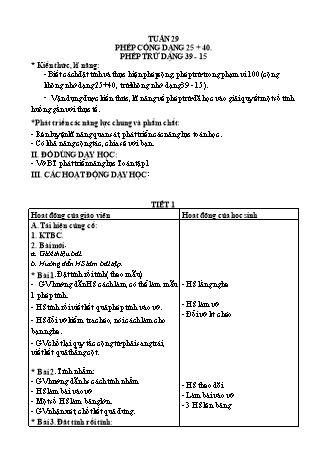 Giáo án Buổi 2 môn Toán học Lớp 1 (Cánh diều) - Tuần 29 - Bài: Phép cộng dạng 25+40. Phép trừ dạng 39-15