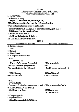 Giáo án Buổi 2 môn Toán học Lớp 1 (Cánh diều) - Tuần 6 - Bài: Làm quen với phép cộng-Dấu công phép cộng trong phạm vi 6