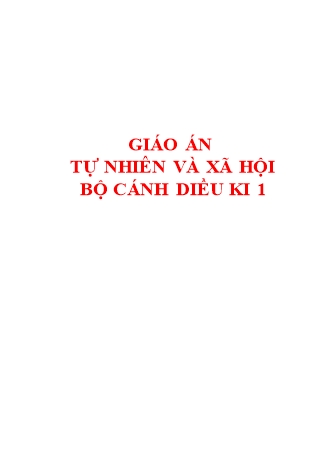 Giáo án môn Tự nhiên và Xã hội Lớp 1 (Cánh diều) - Kì 1