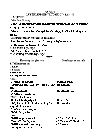 Bài giảng Buổi 2 môn Tiếng Việt Lớp 1 (Cánh diều) - Tuần 30 - Luyện tập: Phép trừ dạng 27-4, 63-40