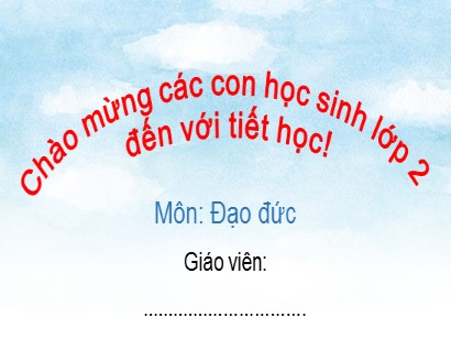 Bài giảng Đạo đức 2 (Cánh diều) - Bài 8: Bảo quản đồ dùng cá nhân (Tiết 1)