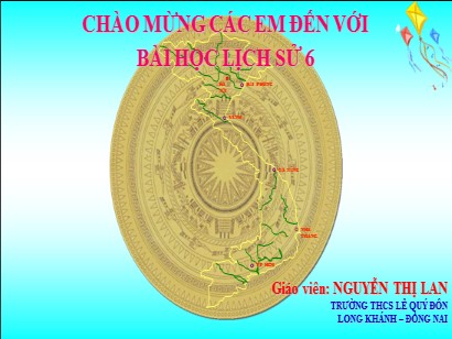 Bài giảng Lịch sử 6 (Cánh diều) - Bài 6: Ai Cập và Lưỡng Hà cổ đại - Nguyễn Thị Lan