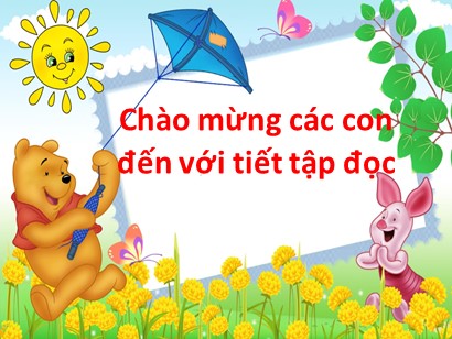 Bài giảng Tiếng Việt 1 (Cánh diều) - Tuần 30 - Tiết 16+17: Tập đọc: Ông giẳng ông giăng