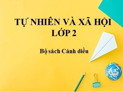 Bài giảng Tự nhiên và Xã hội 2 (Cánh diều) - Tuần 11, Bài 8: Đường và phương tiện giao thông