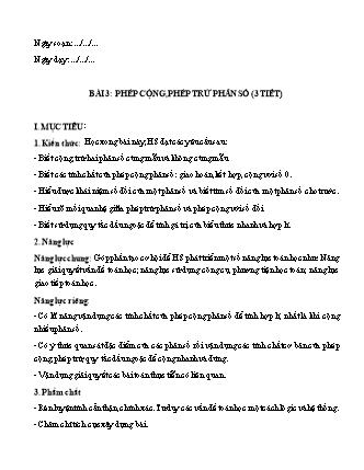 Giáo án môn Toán học 6 (Cánh diều) - Chương V: Phân số và số thập phân - Bài 3: Phép cộng, phép trừ phân số