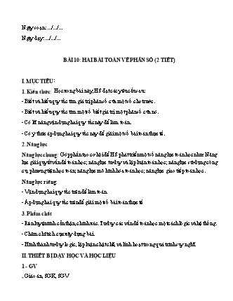 Giáo án môn Toán học 6 (Cánh diều) - Chương V: Phân số và số thập phân - Bài 10: Hai bài toán về phân số