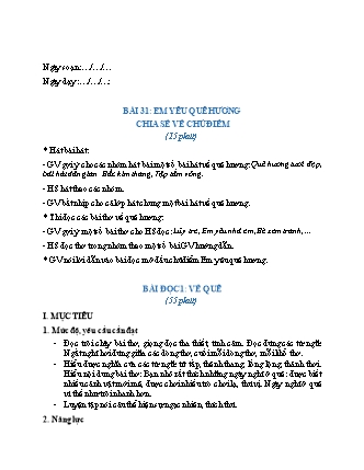 Giáo án Tiếng Việt 2 (Cánh diều) - Chủ đề 5: Em yêu tổ quốc Việt Nam - Tuần 31, Bài 31: Em yêu quê hương