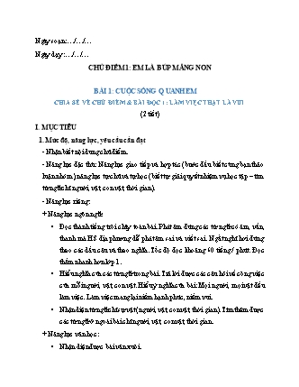 Giáo án Tiếng Việt 2 (Cánh diều) - Chủ điểm 1: Em là búp măng non - Tuần 1, Bài 1: Cuộc sống quanh em