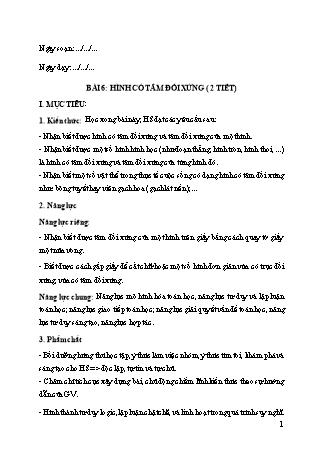 Giáo án Toán học 6 (Cánh diều) - Chương III: Hình học trực quan - Bài 6: Hình có tâm đối xứng