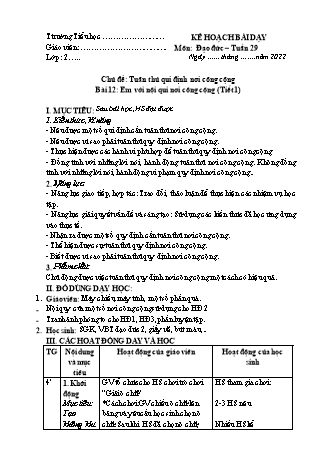 Kế hoạch bài dạy môn Đạo đức 2 (Cánh diều) - Bài 12: Em với nội qui nơi công cộng (Bản 4 cột)