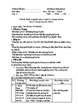 Kế hoạch bài dạy môn Đạo đức 2 (Cánh diều) - Bài 3: Yêu quý bạn bè (Bản 4 cột)