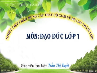 Bài giảng môn Đạo đức 1 (Cánh diều) - Bài 8: Em với ông bà, cha mẹ (Tiết 2) - Trần Thị Tuyết