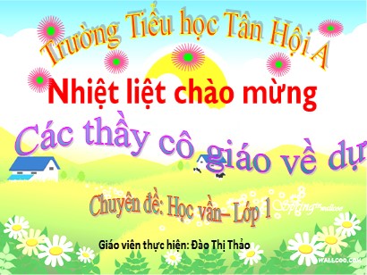 Bài giảng Tiếng Việt 1 (Cánh diều) - Tuần 8 - Bài 15: Ôn tập - Đào Thị Thảo