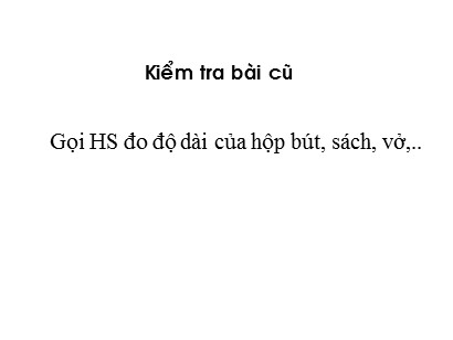 Bài giảng Toán học 1 (Cánh diều) - Tuần 18 - Bài: Em ôn lại những gì đã học