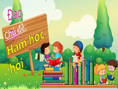 Bài giảng Đạo đức 3 (Cánh diều) - Bài 3: Em ham học hỏi (Tiết 3)