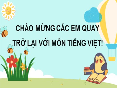 Bài giảng Tiếng Việt 3 (Cánh diều) - Bài đọc 4: Mùa thu của em