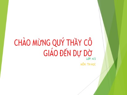 Bài giảng Tin học 3 (Cánh diều) - Chủ đề 3: Soạn thảo văn bản - Năm học 2022-2023