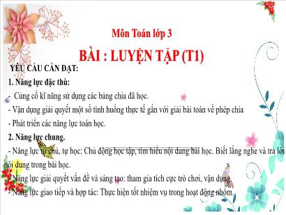 Bài giảng Toán 3 (Cánh diều) - Bài: Luyện tập (Tiết 1)