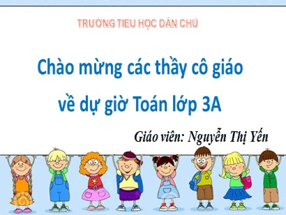 Bài giảng Toán học 3 (Cánh diều) - Bài: Bảng chia 4