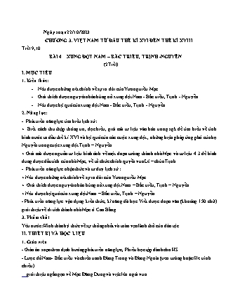 Giáo án Lịch sử 8 (Cánh diều) - Chương 3: Việt Nam từ đầu thế kỉ XVI đến thế kỉ XVIII - Tiết 9+10, Bài 4: Xung đột Nam – Bắc triều Trịnh – Nguyễn - Năm học 2023-2024