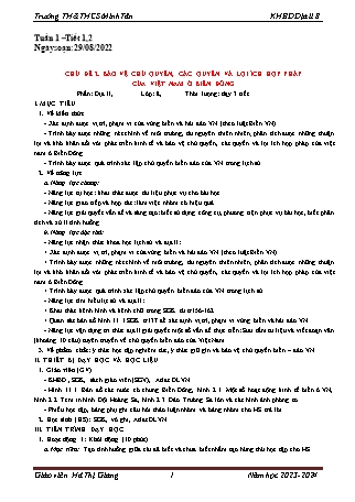 Giáo án Lịch sử & Địa lí 8 (Kết nối tri thức với cuộc sống) - Chủ đề 2: Bảo vệ chủ quyền, các quyền và lợi ích hợp pháp của Việt Nam ở biển Đông - Năm học 2023-2024 - Hà Thị Giang