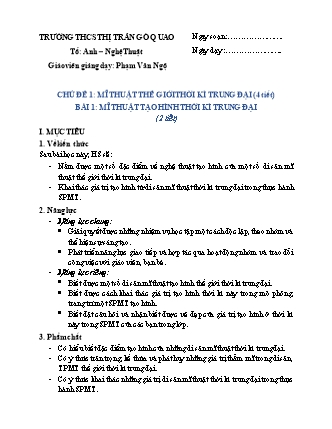 Giáo án Mĩ thuật 7 (Kết nối tri thức với cuộc sống) - Học kì 1 - Phạm Văn Ngộ